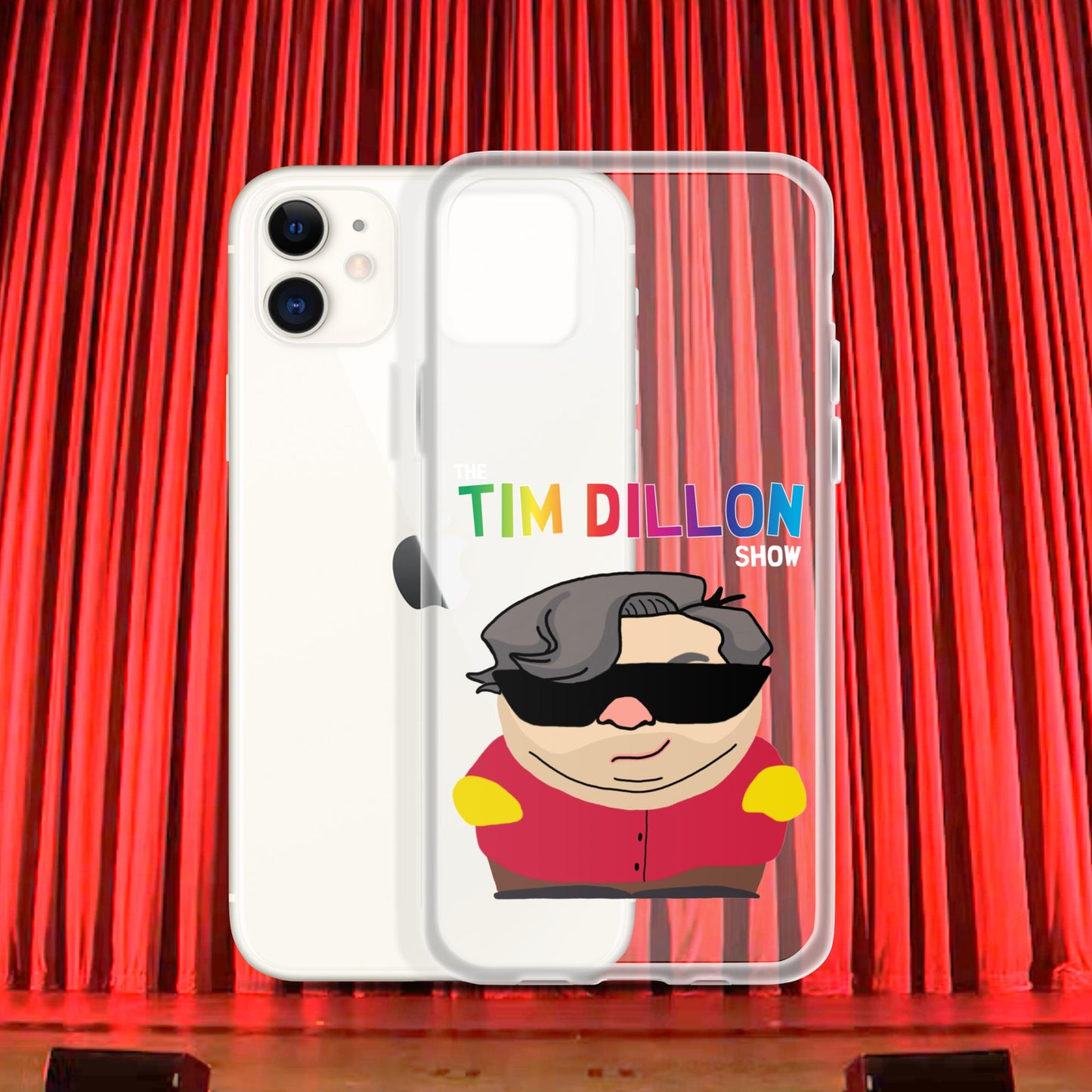 Tim Dillon Cartman, Southpark, The Tim Dillon Show, Tim Dillon Podcast, Tim Dillon Merch, Tim Dillon Clear Case for iPhone iPhone 11 Mobile Phone Cases Podcasts Stand-up Comedy Tim Dillon Next Cult Brand