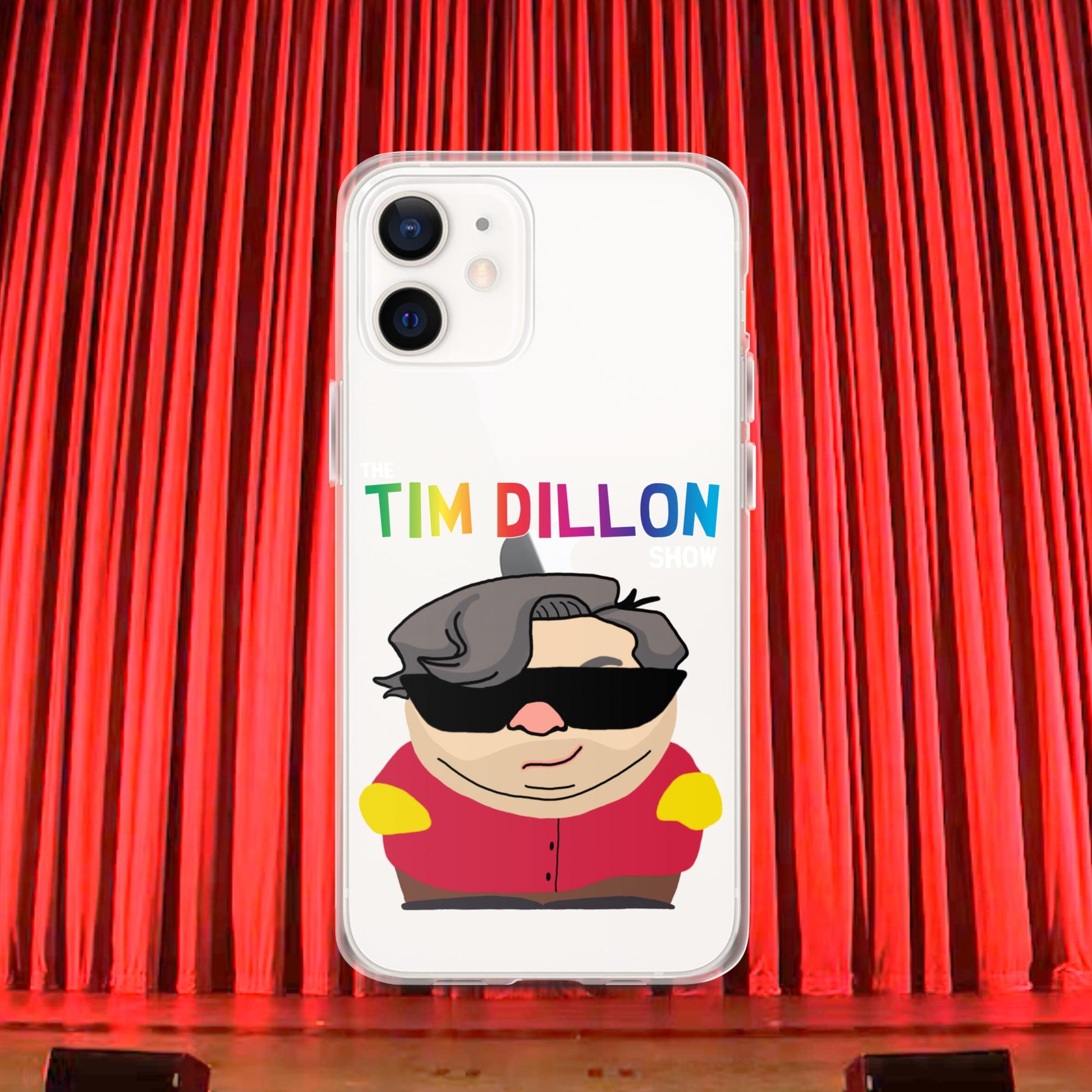 Tim Dillon Cartman, Southpark, The Tim Dillon Show, Tim Dillon Podcast, Tim Dillon Merch, Tim Dillon Clear Case for iPhone Next Cult Brand Podcasts, Stand-up Comedy, Tim Dillon