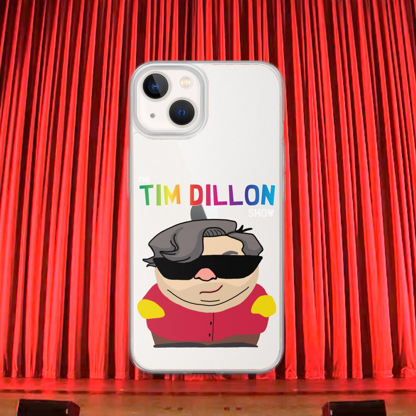 Tim Dillon Cartman, Southpark, The Tim Dillon Show, Tim Dillon Podcast, Tim Dillon Merch, Tim Dillon Clear Case for iPhone Next Cult Brand Podcasts, Stand-up Comedy, Tim Dillon