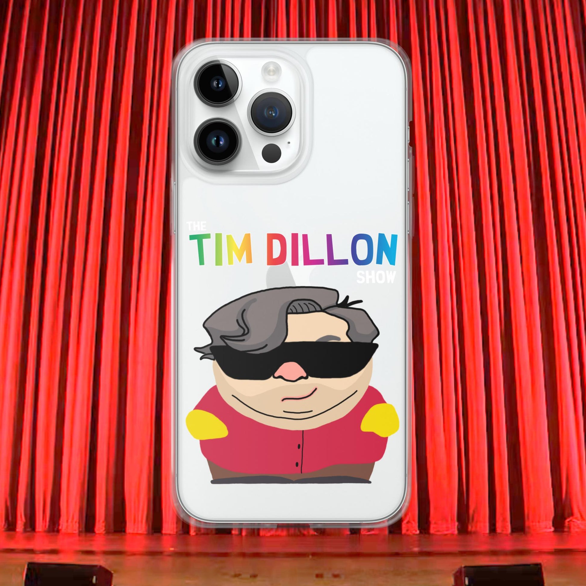 Tim Dillon Cartman, Southpark, The Tim Dillon Show, Tim Dillon Podcast, Tim Dillon Merch, Tim Dillon Clear Case for iPhone iPhone 14 Pro Max Mobile Phone Cases Podcasts Stand-up Comedy Tim Dillon Next Cult Brand