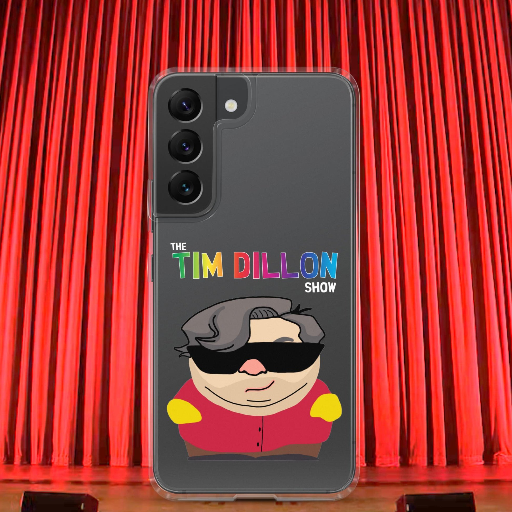 Tim Dillon Cartman, Southpark, The Tim Dillon Show, Tim Dillon Podcast, Tim Dillon Merch, Tim Dillon Clear Case for Samsung Next Cult Brand Podcasts, Stand-up Comedy, Tim Dillon