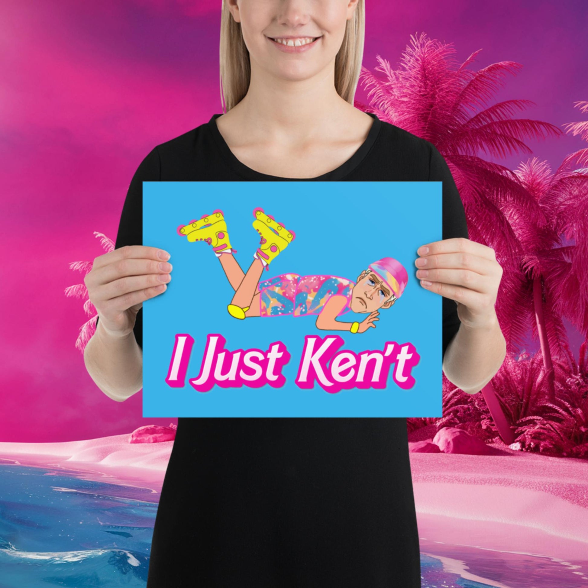 I Just Ken't I just Can't Ryan Gosling Ken Barbie Movie Poster Next Cult Brand