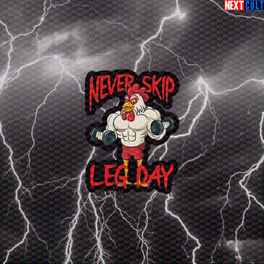Never Skip Leg Day Gym Sticker | Funny Chicken Legs Meme Workout Decal for Water Bottles & Gear Default Title Bodybuilding Fitness Gym Leg Day Powerlifting Workout Next Cult Brand
