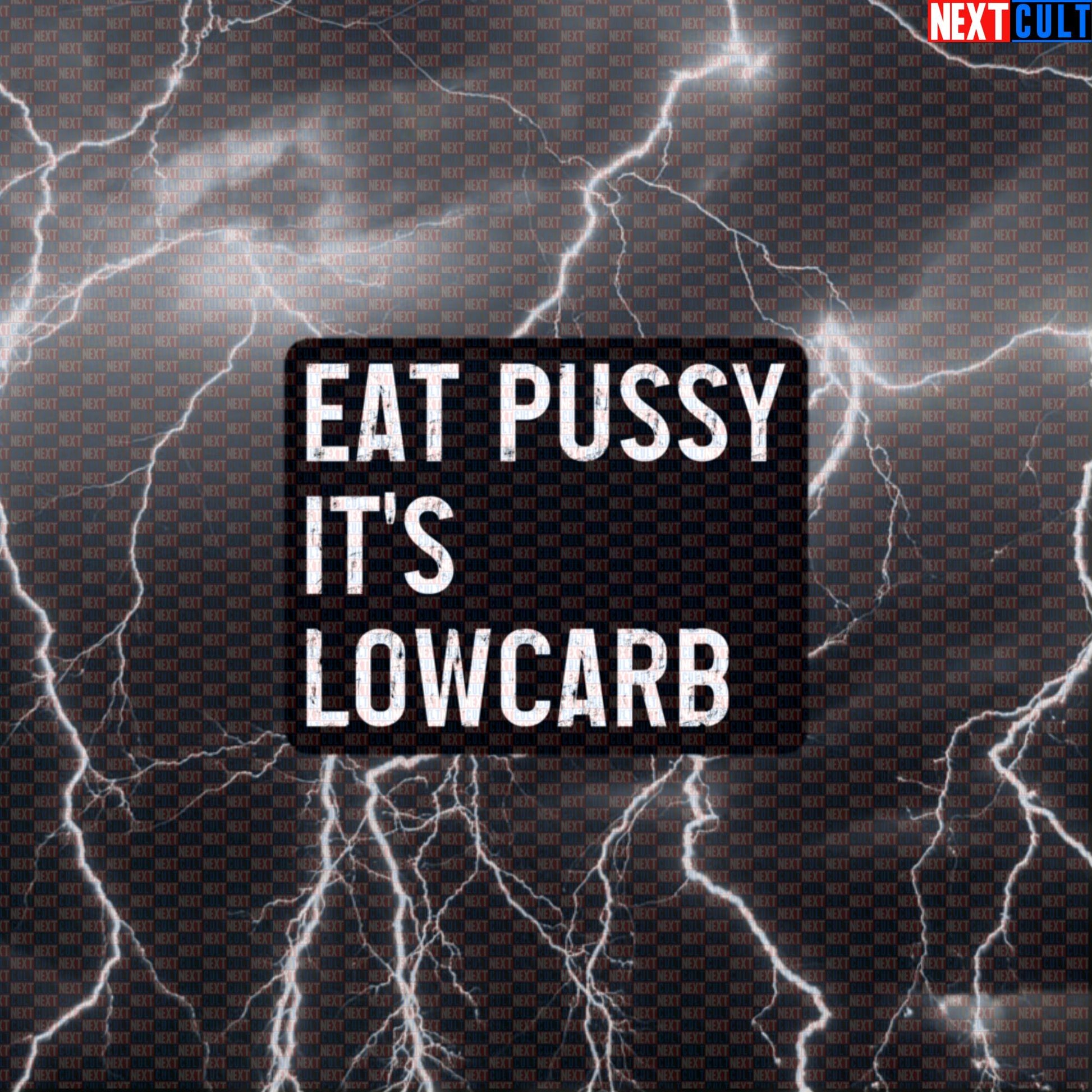 Eat Pussy Low Carb Gym Sticker | Adult Humor Workout Decal for Water Bottles & Gym Gear Default Title Bodybuilding Fast Food Fitness Gym Workout Next Cult Brand
