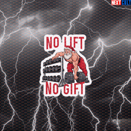 No Lift No Gift Gym Sticker | Funny Christmas Workout Decal for Water Bottles & Gym Gear | Liftmas Meme Sticker Default Title Bodybuilding Christmas Fitness Gym Workout Next Cult Brand