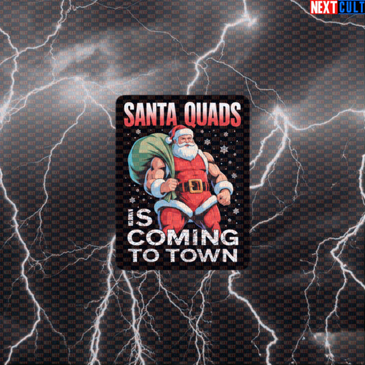 Santa Quads Is Coming To Town Gym Sticker | Funny Fitmas Leg Day Workout Decal For Lifters Default Title Stickers Bodybuilding Christmas Fitness Gym Leg Day Powerlifting Workout Next Cult Brand
