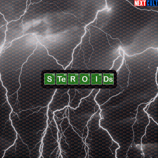 Breaking Bad Gym Sticker | Periodic Table Steroids Not Natty Funny Workout Decal Default Title Bodybuilding Breaking Bad Fitness Gym Steroids TV Workout Next Cult Brand