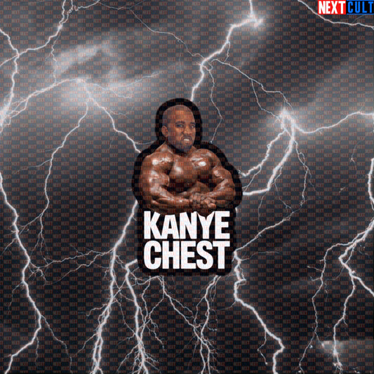 Kanye Chest Funny Gym Sticker | Bodybuilding Parody Decal | Chest Day Workout Sticker Default Title Stickers Bodybuilding Fitness Gym Hip Hop Kanye West Workout Next Cult Brand