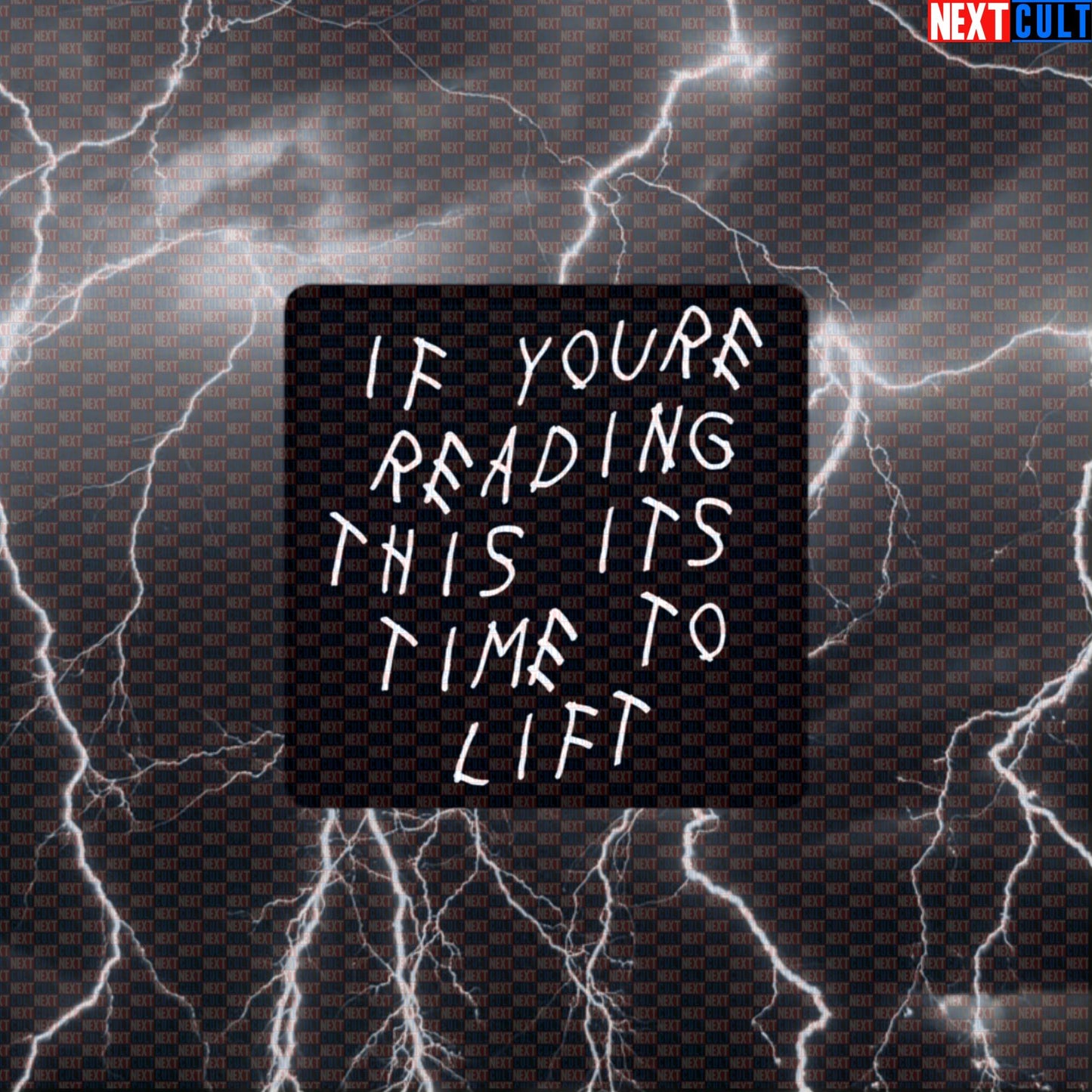 If You're Reading This It's Time To Lift Sticker | Drake Gym Meme Decal for Lifters Default Title Stickers Bodybuilding Drake Fitness Gym Hip Hop Powerlifting Workout Next Cult Brand