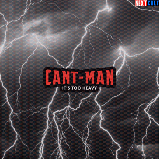 Can’t-Man “It’s Too Heavy” Funny Gym Sticker – Workout Decal for Gym Bags, Water Bottles & Lifting Gear Default Title Ant-Man Avengers Bodybuilding Films Fitness Gym Powerlifting Superheroes Workout Next Cult Brand