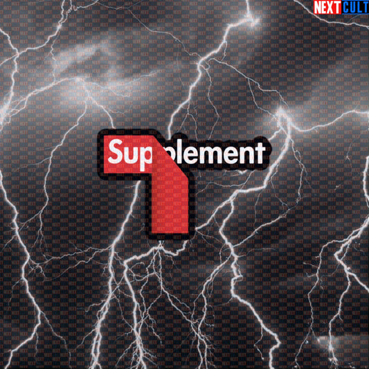 Supplement Lover Gym Sticker | Funny Hypebeast Pre-Workout Meme Decal | Supreme Style Workout Sticker Default Title Bodybuilding Fitness Gym Steroids Workout Next Cult Brand