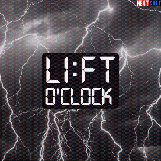 Lift O'Clock Gym Sticker | Funny Workout Decal for Water Bottles & Gym Gear | Bodybuilding Meme Sticker Default Title Bodybuilding Fitness Gym Powerlifting Workout Next Cult Brand