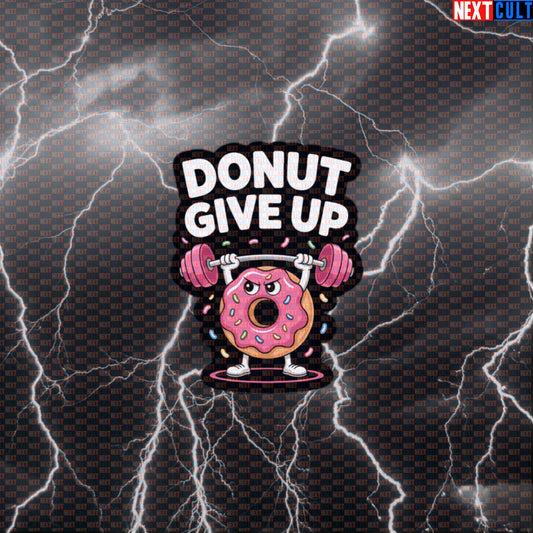 Donut Give Up Funny Gym Sticker - Punny Workout Motivation Decal for Water Bottles Default Title Bulking Donuts Fast Food Fitness Gym Powerlifting Workout Next Cult Brand