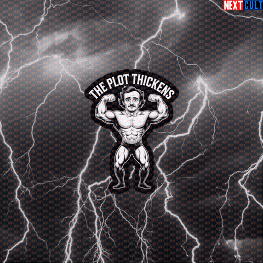 Funny Edgar Allan Poe Gym Sticker - The Plot Thickens Thicc Literary Meme Decal for Gym Gear Default Title Bodybuilding Books Fitness Gym Workout Next Cult Brand