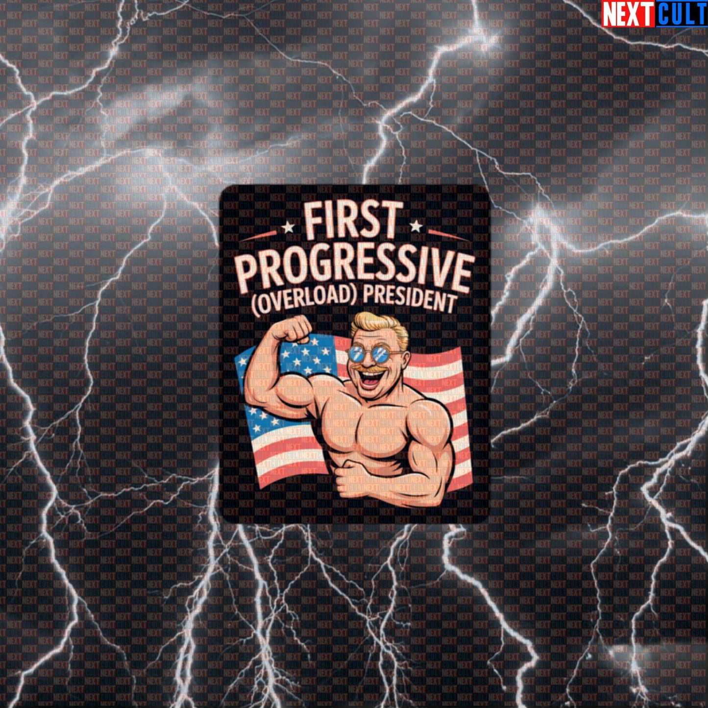 First Progressive Overload President Theodore Roosevelt Funny Gym Sticker - Patriotic Workout Decal Default Title Stickers Next Cult Brand