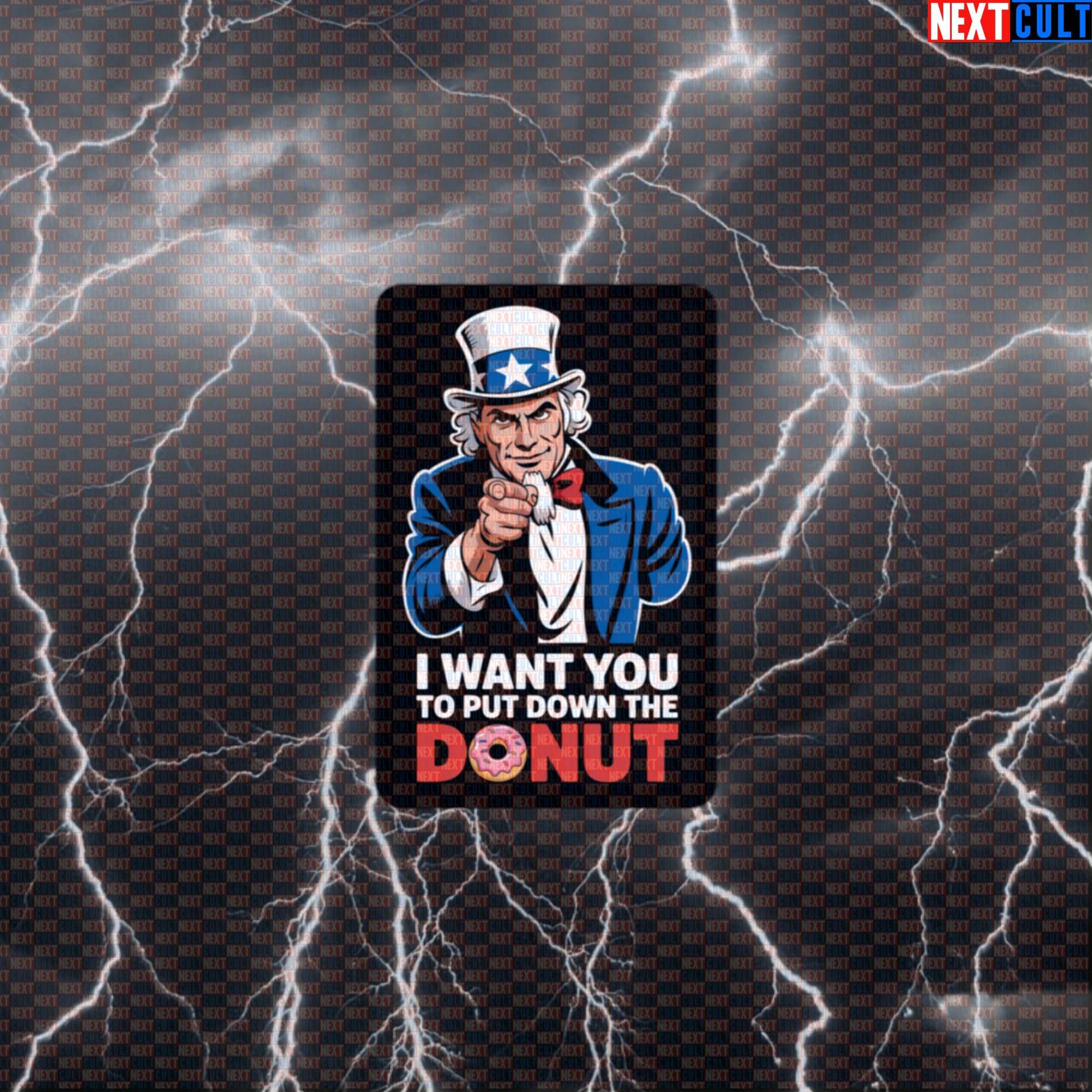 I Want You To Put Down The Donut Uncle Sam Funny Gym Sticker - Patriotic Workout Decal Default Title 4th of July Donuts Fast Food Fitness Gym Uncle Sam Workout Next Cult Brand