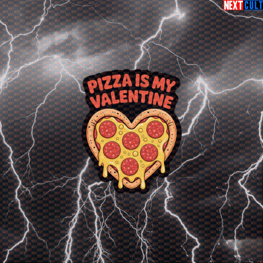 Pizza Is My Valentine Funny Gym Sticker - Pizza Lover Valentine's Day Decal for Gym Gear Default Title Stickers Bodybuilding Bulking Fast Food Fitness Gym Pizza Valentine's Day Workout Next Cult Brand