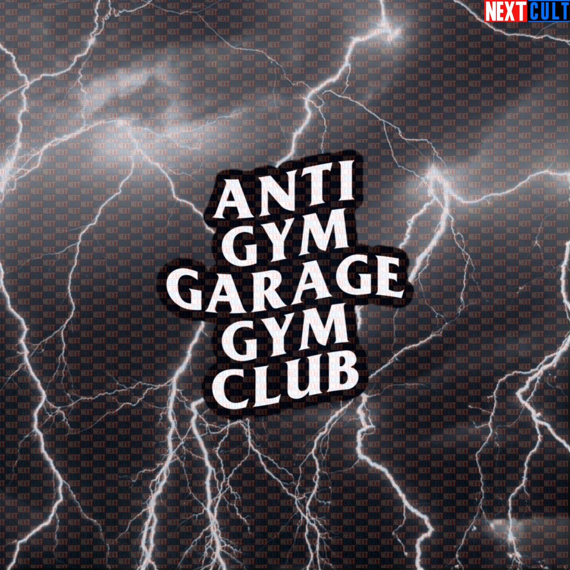 Anti Gym Garage Gym Club Funny Gym Sticker Decal for Garage Gym Equipment Water Bottles and Laptops Default Title Stickers Next Cult Brand