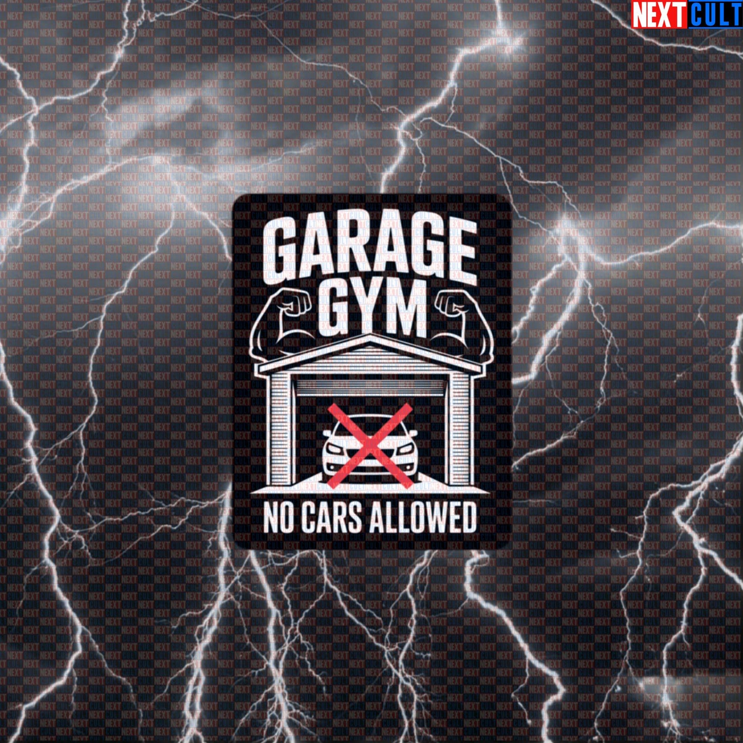 No Cars Allowed In My Garage Gym Funny Gym Sticker Decal for Garage Gym Equipment Water Bottles and Home Gym Gear Default Title Stickers Fitness Gym Home Gym Workout Next Cult Brand