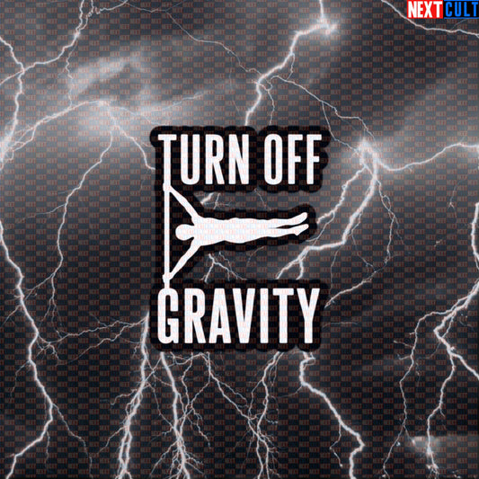 Turn Off Gravity Funny Calisthenics Gym Sticker Decal for Water Bottles Laptops Street Workout Athletes Default Title Stickers Next Cult Brand