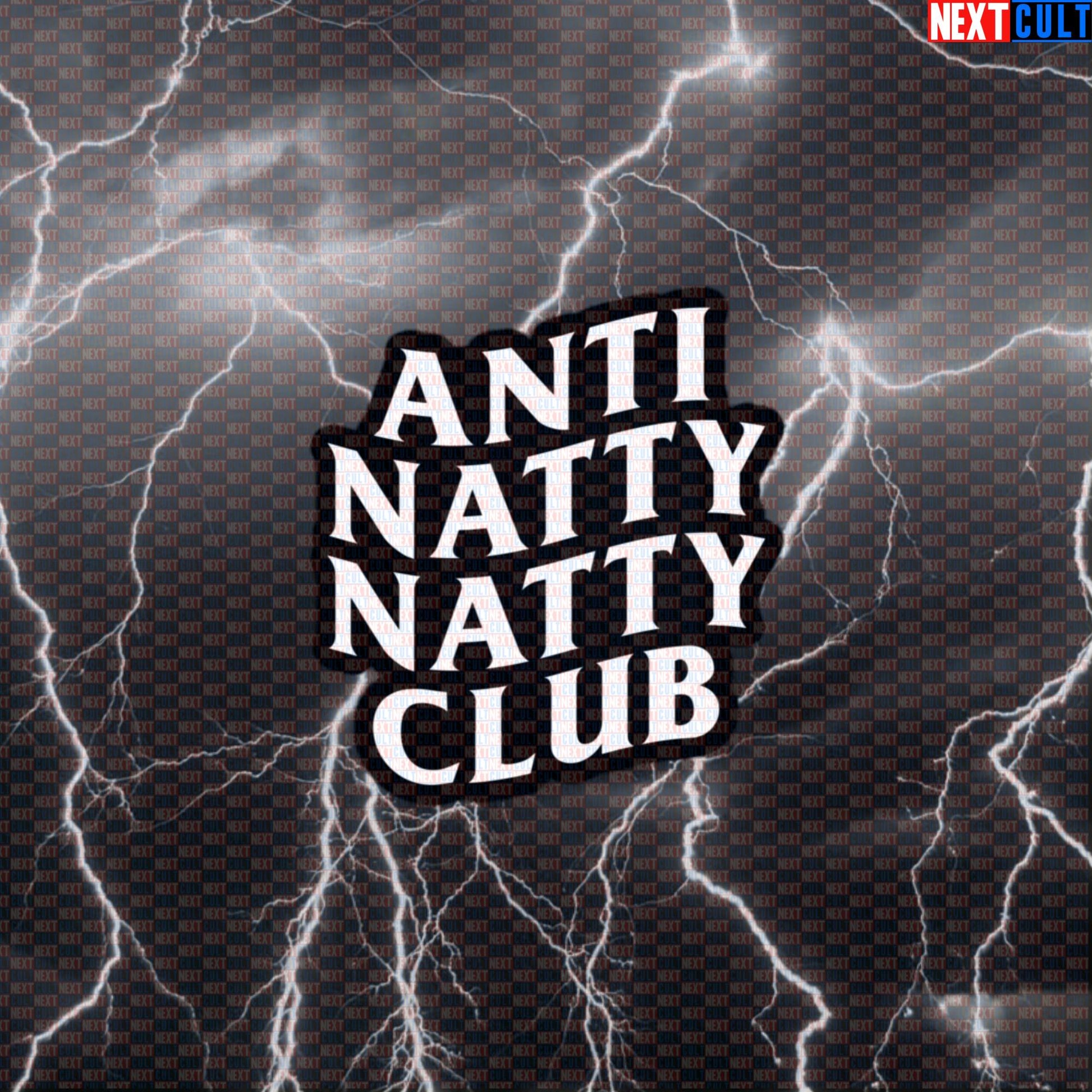 Anti Natty Natty Club Funny Gym Sticker Decal for Water Bottles Laptops Gym Gear Fitness Meme Fans Default Title Stickers Next Cult Brand