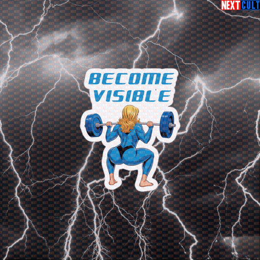 Become Visible Funny Gym Sticker Decal for Water Bottles Laptops Gym Gear Fantastic 4 Fans Default Title Bodybuilding Fantastic 4 Films Fitness Gym Leg Day Powerlifting Superheroes Workout Next Cult Brand