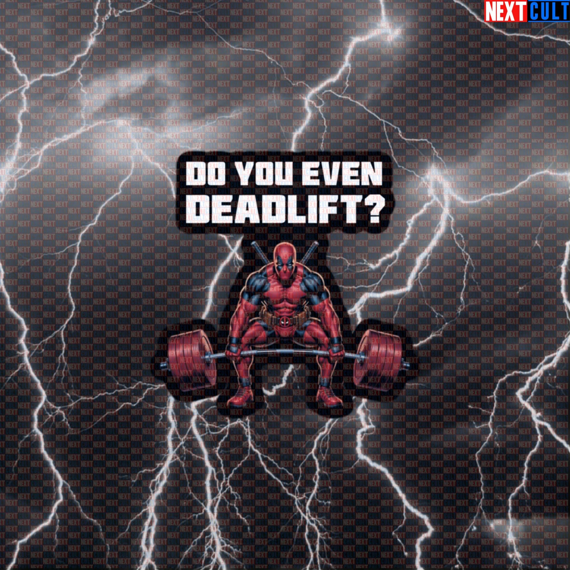 Do You Even Deadlift Funny Gym Sticker Decal for Water Bottles Laptops Gym Gear Deadpool Fans Default Title Bodybuilding Deadpool Films Fitness Gym Leg Day Powerlifting Superheroes Workout Next Cult Brand