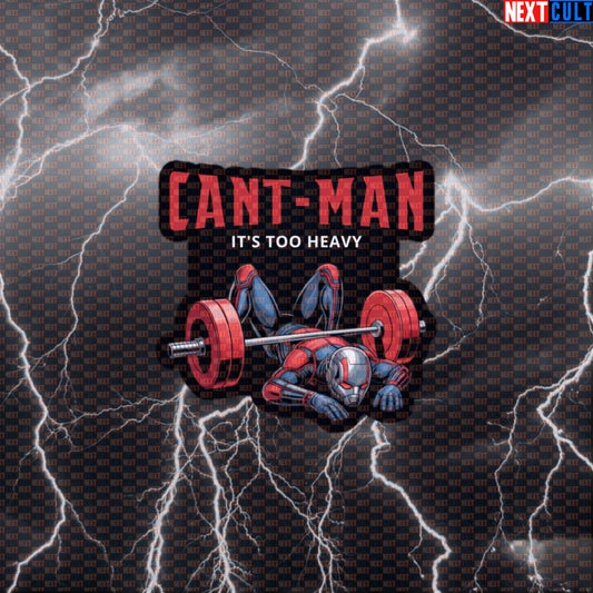 Cant Man Its Too Heavy Funny Gym Sticker Decal for Water Bottles Laptops Gym Gear Ant Man Fans Default Title Ant-Man Avengers Bodybuilding Films Fitness Gym Leg Day Powerlifting Superheroes Workout Next Cult Brand