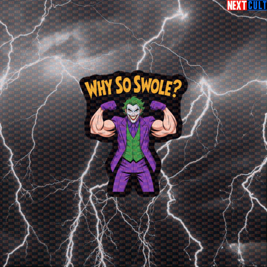Why So Swole Joker Gym Sticker Funny Workout Decal Comic Villain Gymbro Laptop Bottle Sticker Default Title Stickers Next Cult Brand