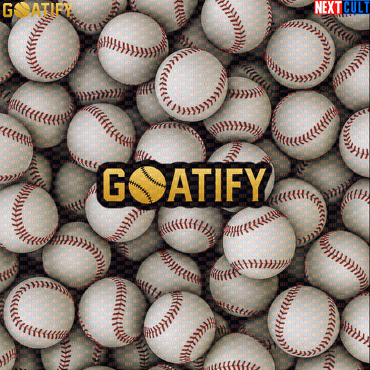 Sticker GOATIFY Baseball GOAT Decal for MLB Fans Greatest of All Time Baseball Gift | Stickers | ["Baseball", "MLB", "NCB"]