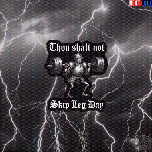 Leg Day Sticker Thou Shalt Not Skip Leg Day Medieval Knight Gym Decal for Lifters | Stickers | ["Bodybuilding", "Fitness", "Gym", "Knight", "Leg Day", "NCB", "Powerlifting", "Workout"]