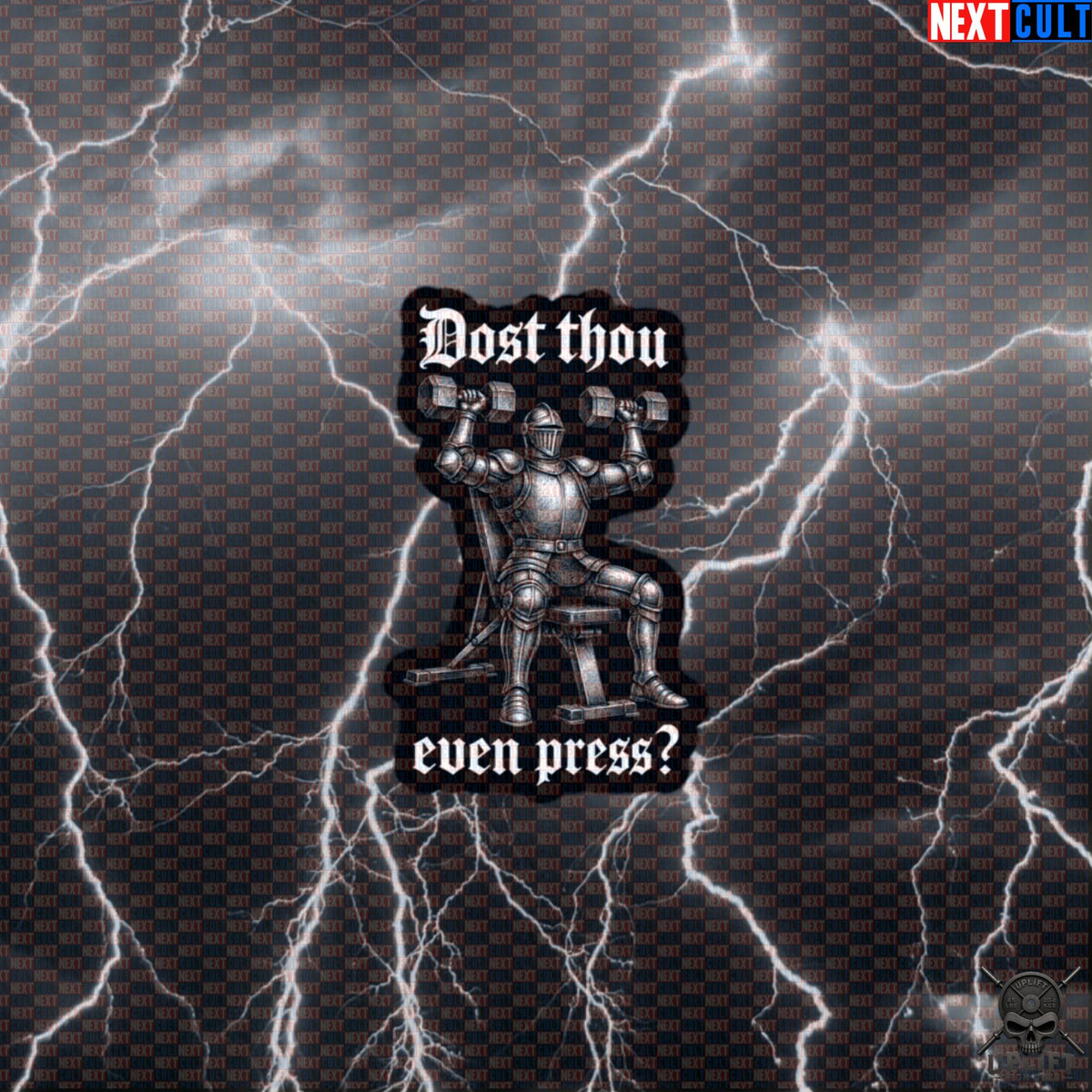 Shoulder Press Sticker Dost Thou Even Press Medieval Knight Gym Decal for Lifters | Stickers | ["Bodybuilding", "Fitness", "Gym", "Knight", "NCB", "Workout"]