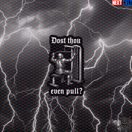 Gym Sticker Dost Thou Even Pull Medieval Knight Lat Pulldown Decal for Lifters Default Title Stickers Next Cult Brand