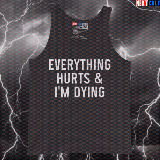 Funny Gym Tank Top - Everything Hurts And I'm Dying Workout Muscle Vest Tank Tops Bodybuilding Fitness Gym Workout Next Cult Brand