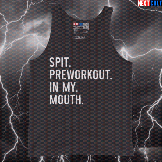 Funny Spit Preworkout In My Mouth Gym Tank Top | Savage Muscle Shirt For Bodybuilders & Lifters | Workout Vest Tank Tops Bodybuilding Fitness Gym Workout Next Cult Brand