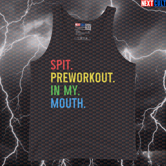 Spit Preworkout In My Mouth Funny Gym Tank Top | Pre-workout Meme Muscle Shirt For Lifters Tank Tops Bodybuilding Fitness Gym Powerlifting Workout Next Cult Brand