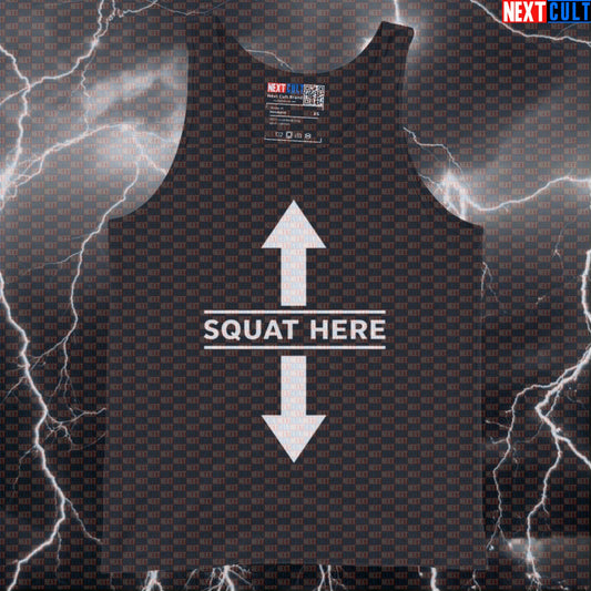 Squat Here Funny Gym Tank Top | Edgy Muscle Shirt For Lifters | Gym Humor Meme Workout Vest Tank Tops Bodybuilding Fitness Gym Leg Day Powerlifting Workout Next Cult Brand