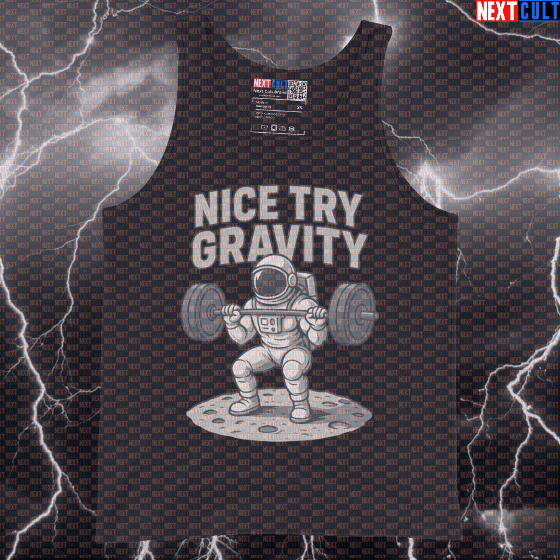 Nice Try Gravity Astronaut Muscle Tank Top | Funny Space Workout Vest Bodybuilding Fitness Gym Leg Day Powerlifting Workout Next Cult Brand