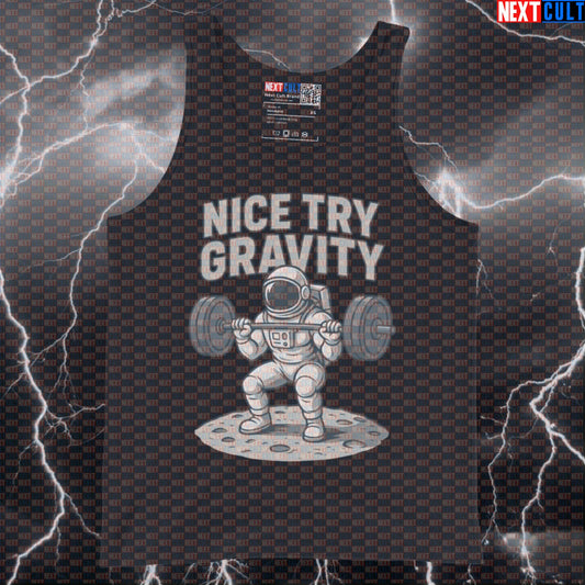 Nice Try Gravity Astronaut Muscle Tank Top | Funny Space Workout Vest Bodybuilding Fitness Gym Leg Day Powerlifting Workout Next Cult Brand