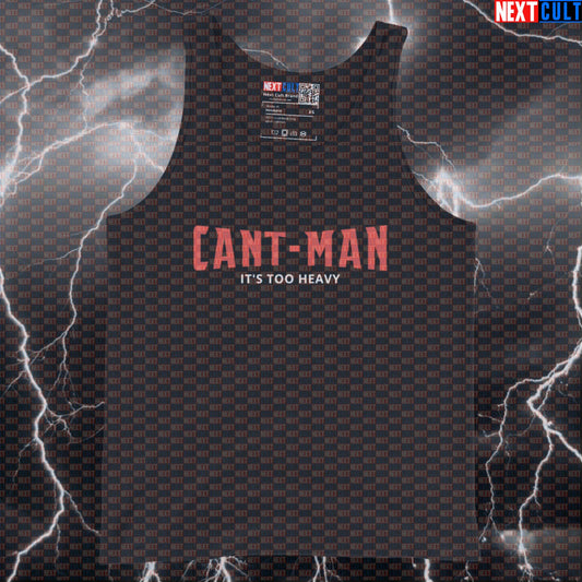 Can’t-Man “It’s Too Heavy” Funny Gym Tank Top – Muscle Shirt Athletic Top for Lifters & Gym Rats Ant-Man Avengers Bodybuilding Films Fitness Gym Powerlifting Superheroes Workout Next Cult Brand
