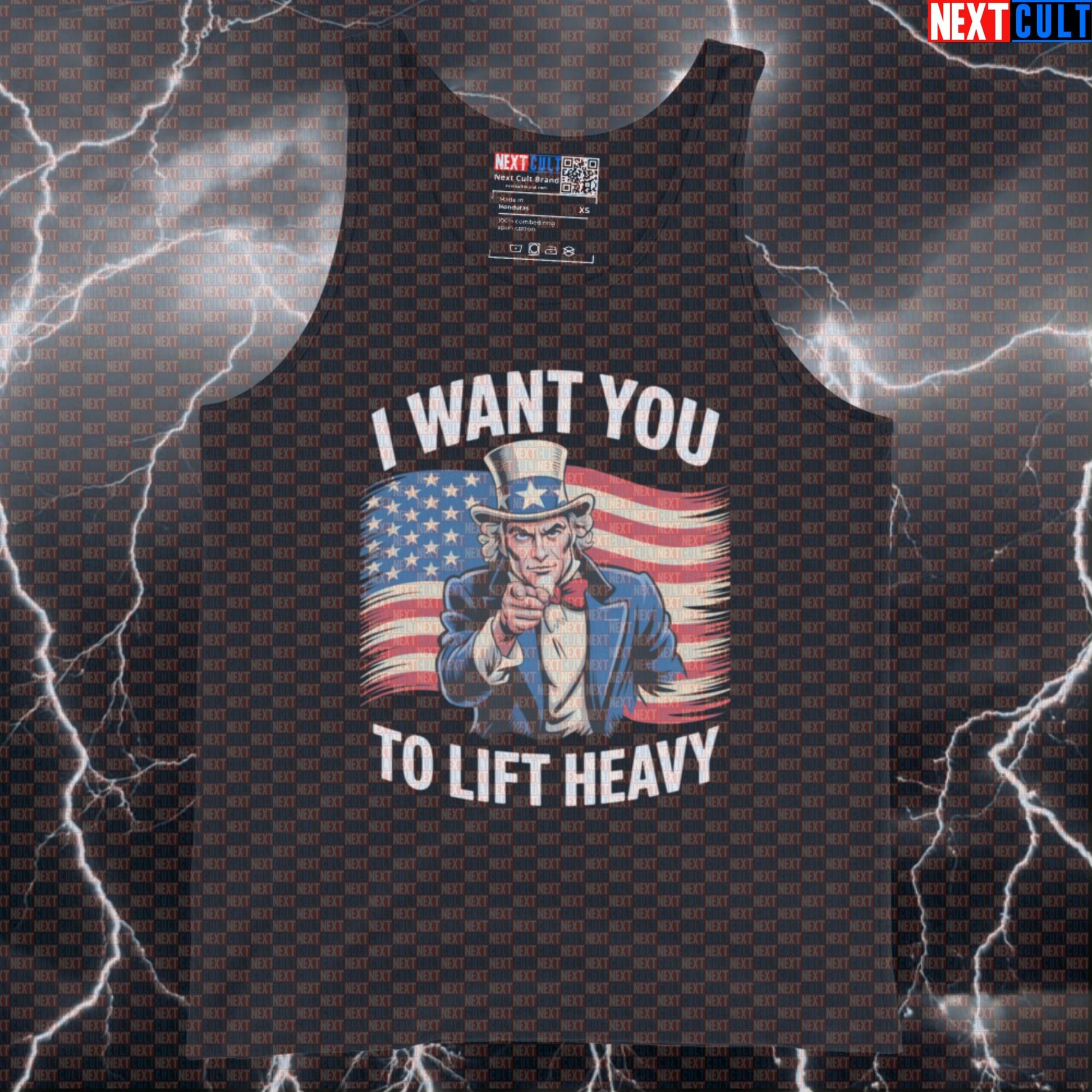 Funny Uncle Sam Gym Tank Top | I Want You To Lift Heavy Patriotic Muscle Shirt | Workout Vest 4th of July Bodybuilding Fitness Gym Powerlifting Uncle Sam Workout Next Cult Brand