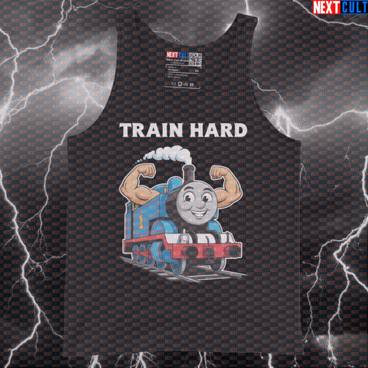 Funny Train Hard Gym Tank Top | Thomas The Tank Engine Muscle Shirt | Gym Meme Athletic Shirt Bodybuilding Fitness Gym Powerlifting TV Workout Next Cult Brand