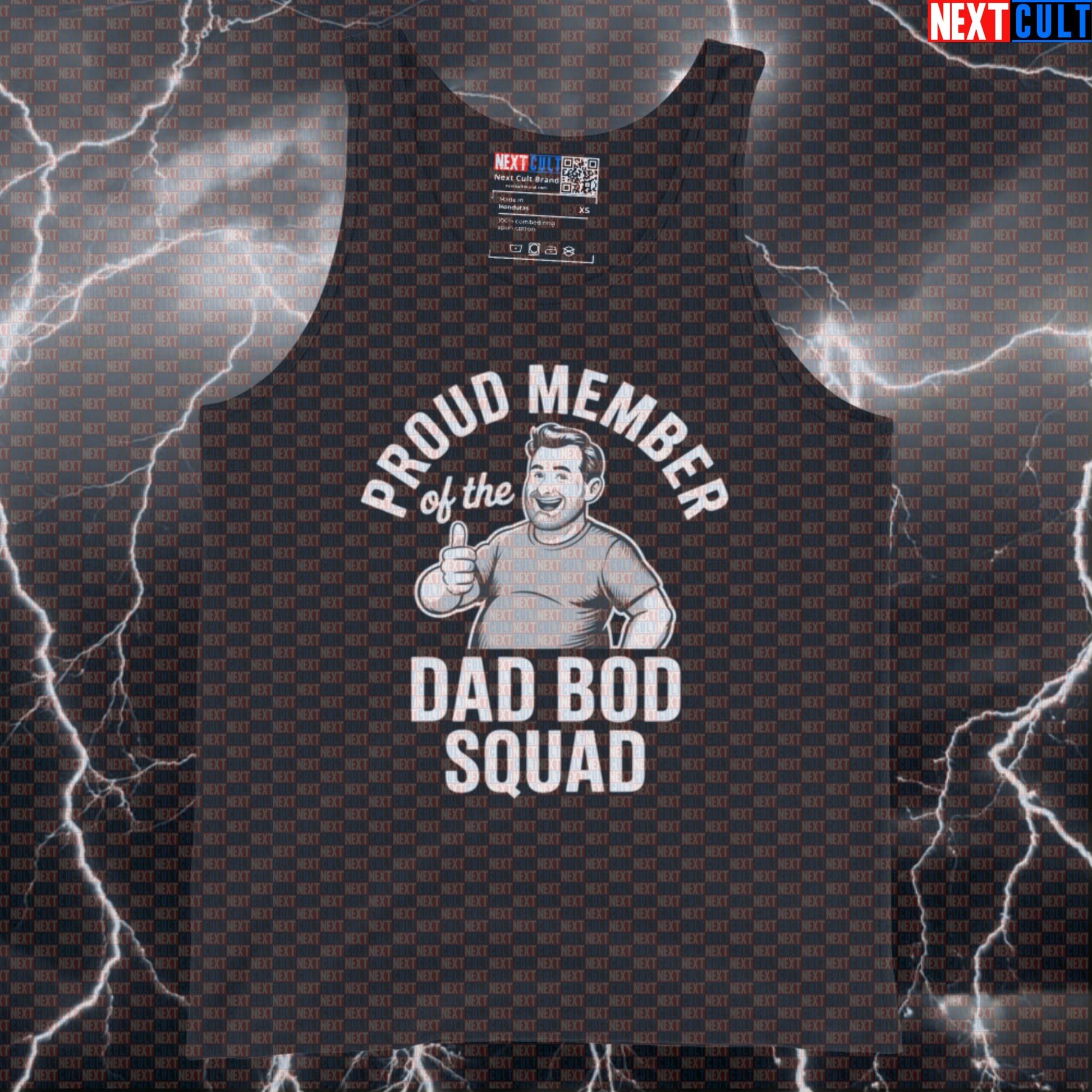 Proud Member of the Dad Bod Squad Funny Gym Tank Top - Dad Strength Meme Vest Muscle Shirt Tank Tops Father's Day Fitness Gym Workout Next Cult Brand