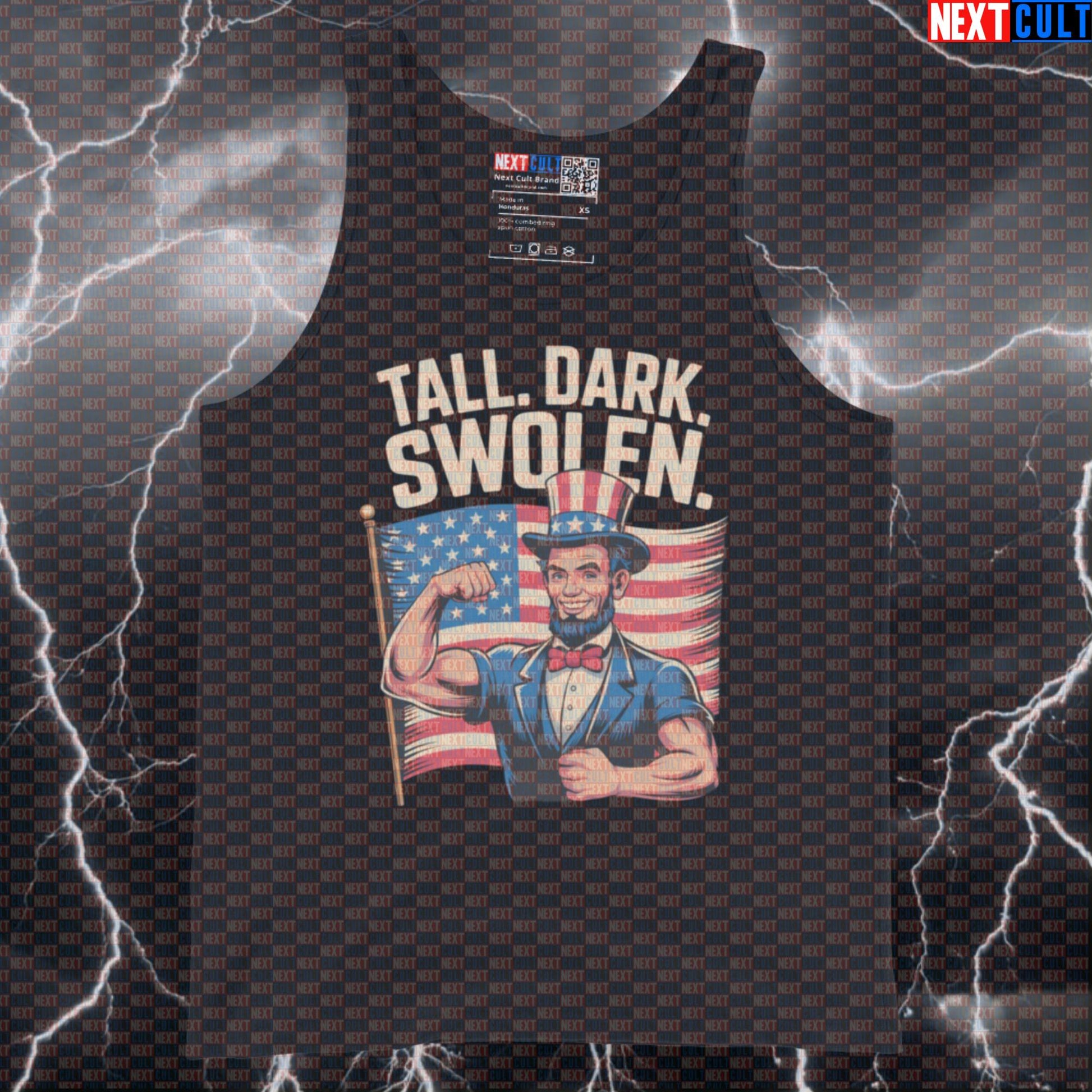 Tall Dark Swolen Patriotic Gym Tank Top - Funny Abraham Lincoln Vest Muscle Shirt For Lifters Tank Tops Next Cult Brand