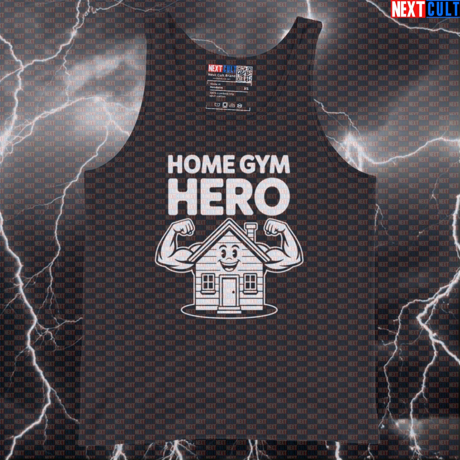 Home Gym Hero Funny Gym Tank Top Muscle Shirt Athletic Vest for Garage Gym Basement Gym Home Lifters Fitness Gym Home Gym Workout Next Cult Brand
