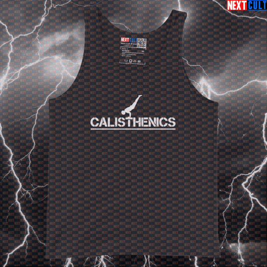 Funny Calisthenics Gym Tank Top Muscle Shirt Athletic Vest for Bodyweight Workout Fitness Lovers Calisthenics Fitness Gym Workout Next Cult Brand
