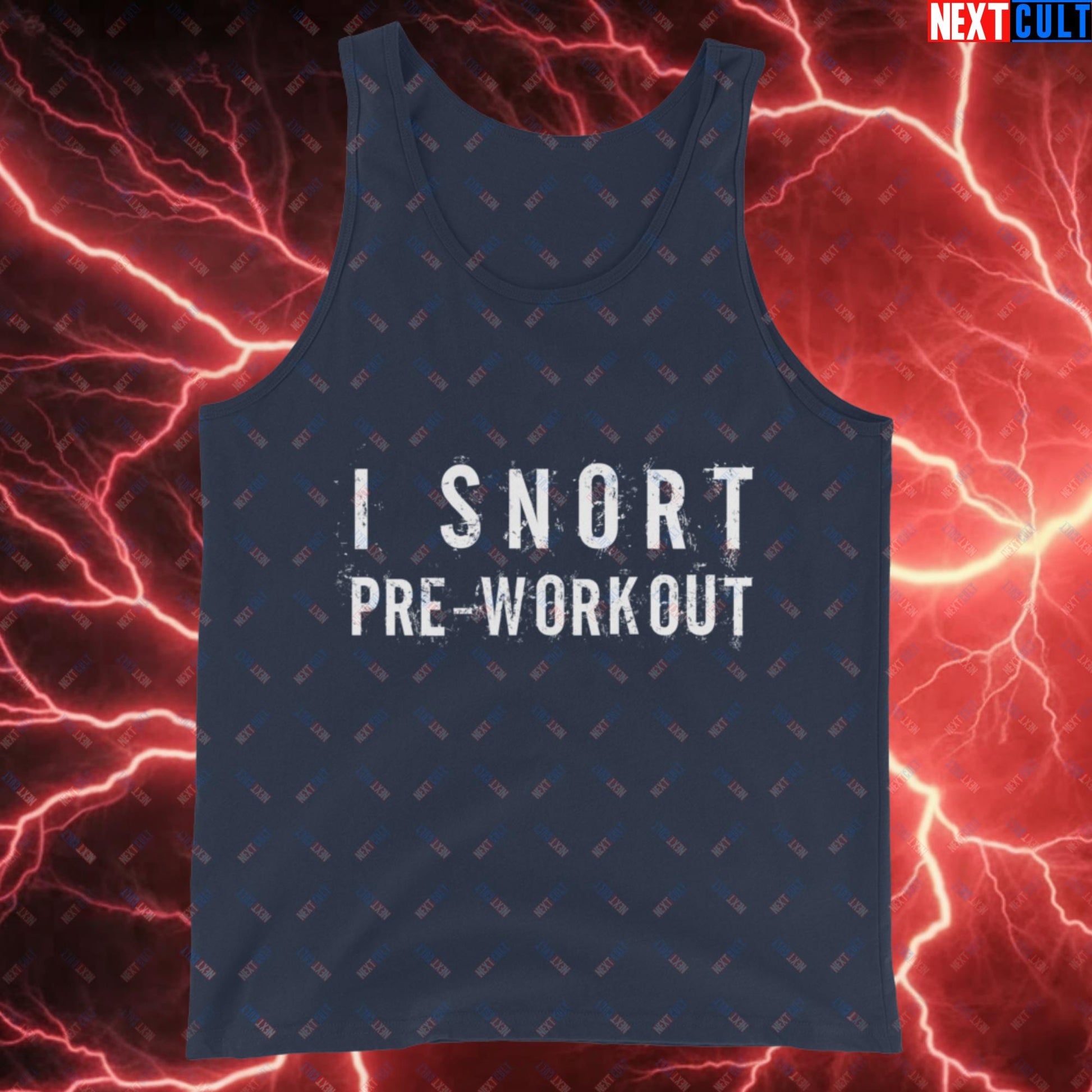 I Snort Pre-workout Gym Bro Fitness Bodybuilding Workout Weightlifting Powerlifting Funny Meme Tank Top Navy Tank Tops Fitness Gym Workout Next Cult Brand