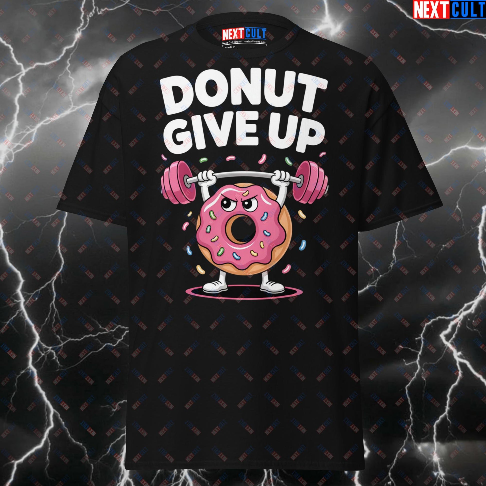 Funny Gym Shirt - Donut Give Up T-Shirt for Lifters & Gymbros - Pump Cover Workout Tee with Meme Fitness Motivation T-shirts Bulking Donuts Fast Food Fitness Gym Pump Cover Workout Next Cult Brand
