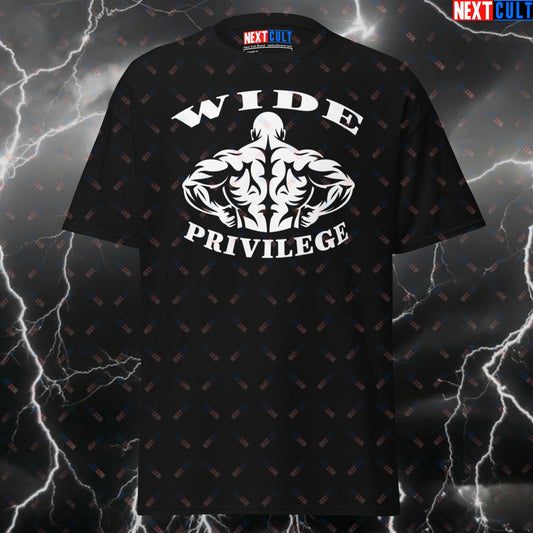 Funny Gym Shirt for Men - Wide Privilege Pump Cover T-Shirt - Gymbro Meme Tee for Back Training & Powerlifting Gains T-shirts Bodybuilding Fitness Gym Pump Cover Workout Next Cult Brand