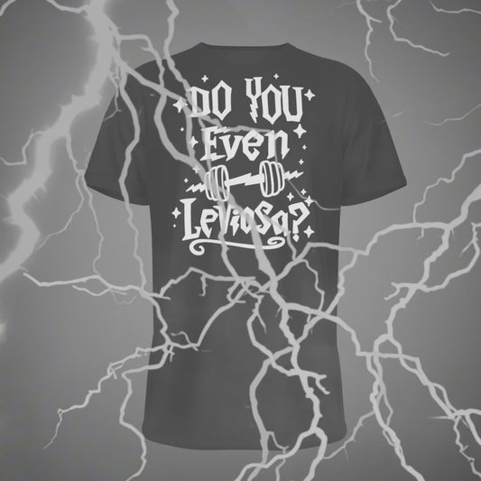 Do You Even Leviosa? Funny Harry Potter Gym T-Shirt - Meme Workout Tee & Pump Cover Top